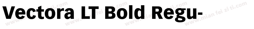 Vectora LT Bold Regu字体转换